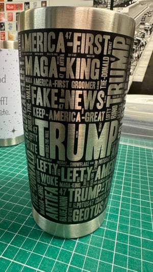 THE MOST AMAZING MAGA 20OZ STAINLESS STEEL TUMBLER EVER!!