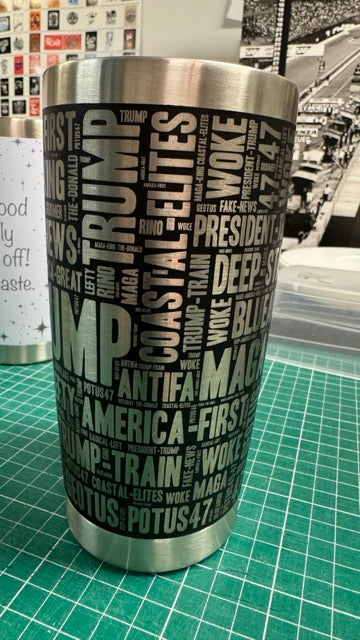 THE MOST AMAZING MAGA 20OZ STAINLESS STEEL TUMBLER EVER!!