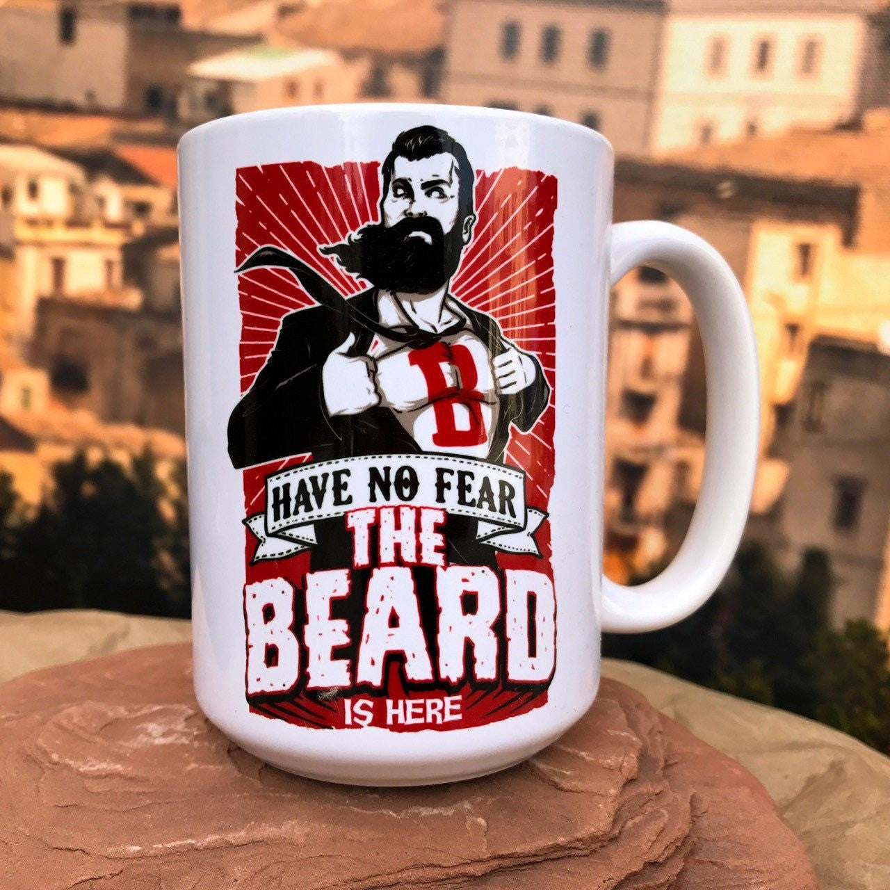 Have No Fear The Beard is Here Ceramic Mug. Right