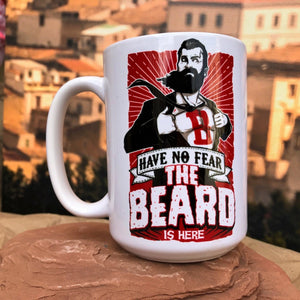 Have No Fear The Beard is Here Ceramic Mug. Left